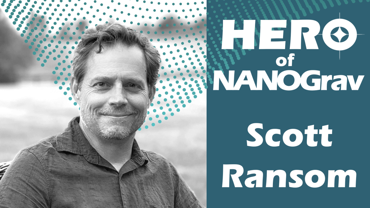 black and white headshot of Scott Ransom with "Hero of NANOGrav" label